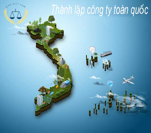 thanh-lap-cong-ty-toan-quoc-luat-dan-viet