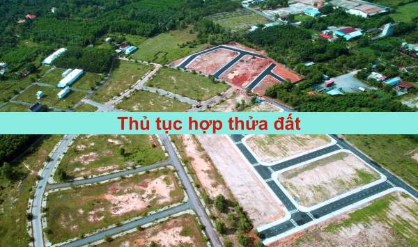 Thủ tục hợp thửa đất